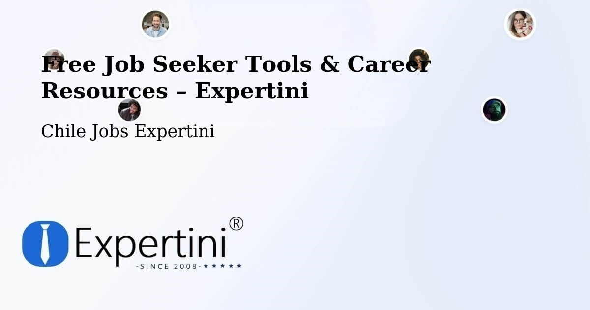 Free Job Seeker Tools & Career Resources – Palmilla - Palmilla, Chile Jobs Expertini